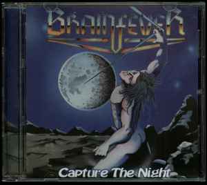 Brainfever – Capture The Night (2006, CD) - Discogs