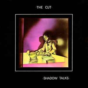 The Cut (2) - Shadow Talks
