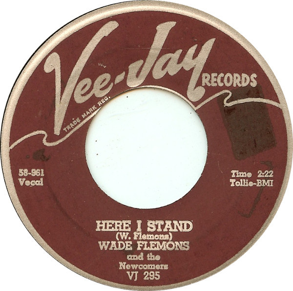 lataa albumi Wade Flemons And The Newcomers - Here I Stand My Baby Likes To Rock