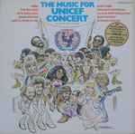Cover of The Music For UNICEF Concert - A Gift Of Song, 1979, Vinyl
