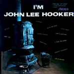 Cover of I'm John Lee Hooker, 1991, Vinyl