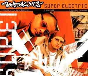 Super Electric - Bomfunk MC's