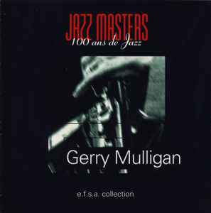 Jazz Masters (100 Ans De Jazz) - Gerry Mulligan