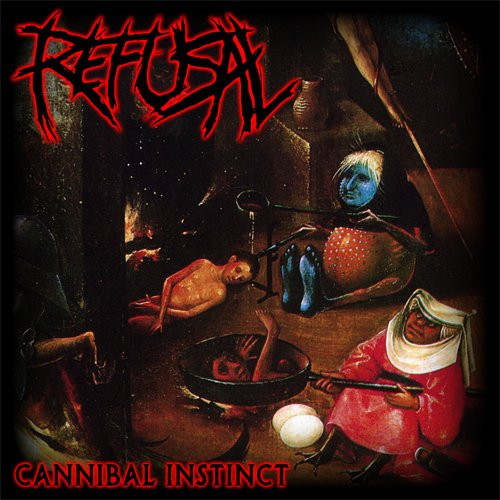 ladda ner album Refusal - Cannibal Instinct
