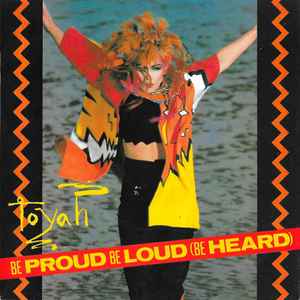 Toyah (3) - Be Proud Be Loud (Be Heard)