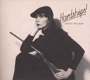 Jenny Wilson - Hardships! album cover
