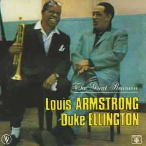 Louis Armstrong, Duke Ellington – The Great Reunion (1983, CD ...