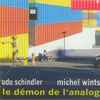 Udo Schindler & Michel Wintsch - Le Démon De L'Analogie