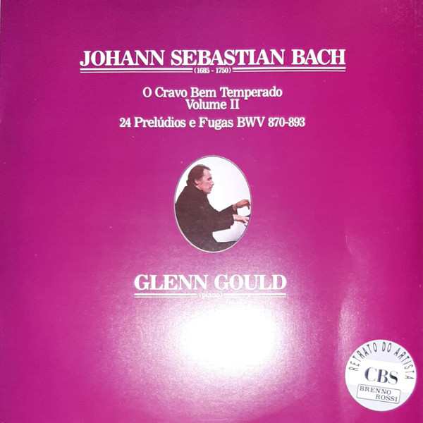 Glenn Gould / Bach – The Well-Tempered Clavier