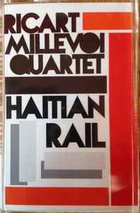 Ricart/Millevoi Quartet - Haitian Rail album cover