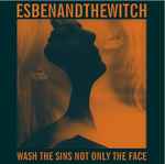 Cover of Wash The Sins Not Only The Face, 2013-01-18, CD