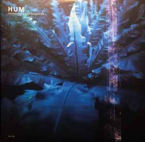 Hum (2) - Downward Is Heavenward