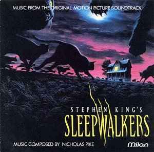 Nicholas Pike - Stephen King's Sleepwalkers (Music From The Original Motion Picture Soundtrack) album cover