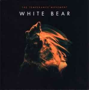 White Bear - The Temperance Movement