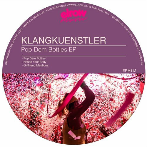 ladda ner album KlangKuenstler - Pop Dem Bottles EP