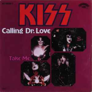Calling Dr. Love - Kiss