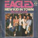 Eagles – New Kid In Town (1977, Vinyl) - Discogs