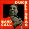 Duke Ellington And His Orchestra - Band Call
