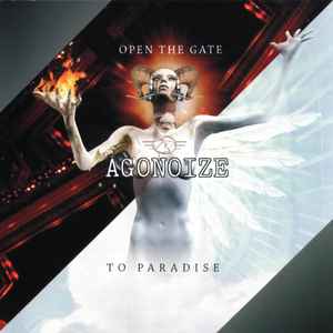 Agonoize - Open The Gate - To Paradise