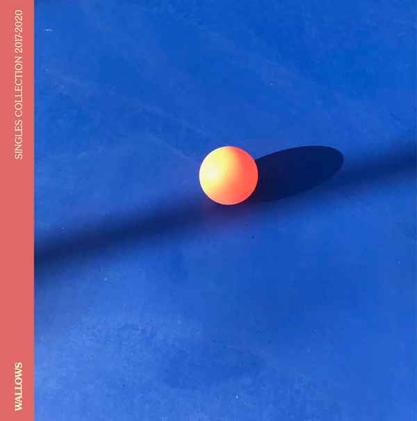Wallows - Singles Collection 2017-2020 album cover