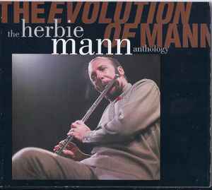 Herbie Mann - The Evolution Of Mann - The Herbie Mann Anthology album cover