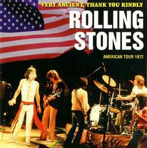 The Rolling Stones – Very Ancient, Thank You Kindly (CD) - Discogs