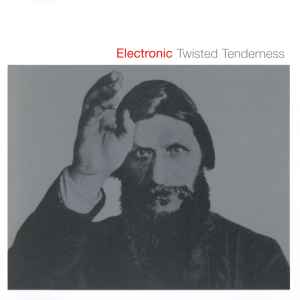 Electronic – Twisted Tenderness (2000, CD) - Discogs