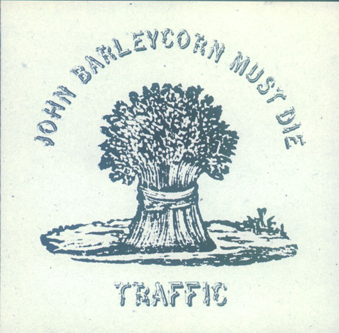 Traffic – John Barleycorn Must Die (CD) - Discogs