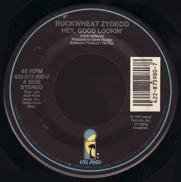 descargar álbum Buckwheat Zydeco - Hey Good Lookin Be Good Or Be Gone