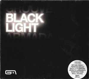 Groove Armada Black Light 2010 Digipak CD Discogs