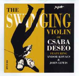 Csaba Deseő - The Swinging Violin Of Csaba Deseo album cover