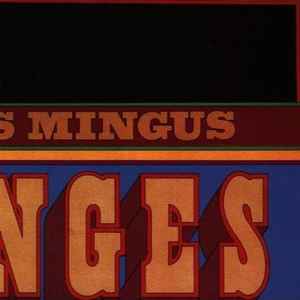 Changes two : Free cell block f, 'tis nazi U.S.A. / Charlie Mingus, cb | Mingus, Charlie (1922-1979). Cb