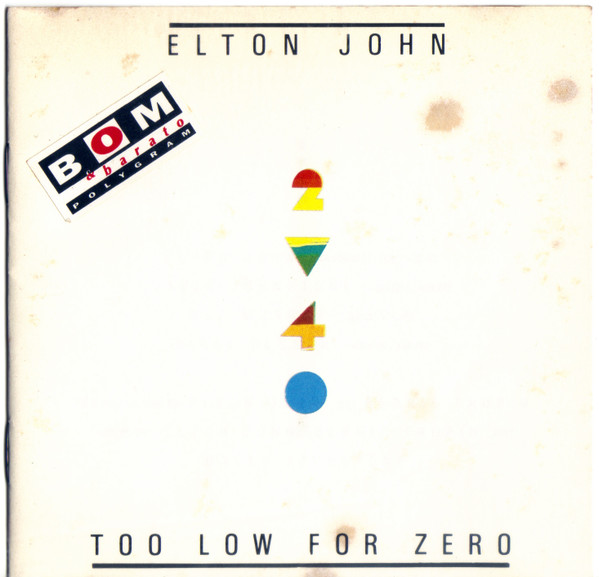 Elton John TOO LOW FOR ZERO CD