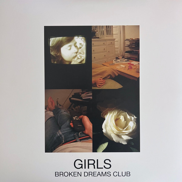 Girls – Broken Dreams Club (2010