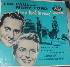Les Paul & Mary Ford - I'm A Fool To Care album cover