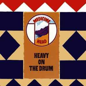 Medicine Head (2)-Heavy On The Drum copertina album