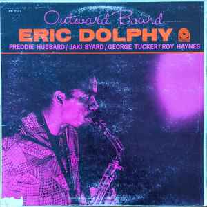 Eric Dolphy Quintet – Outward Bound (Vinyl) - Discogs