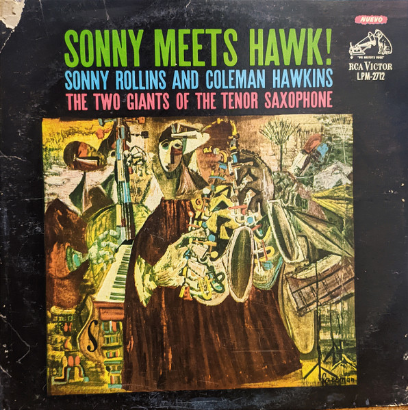 Sonny Rollins And Coleman Hawkins - Sonny Meets Hawk! | Releases