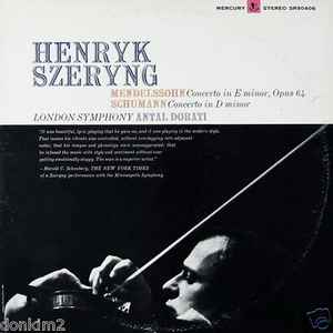 Henryk Szeryng, London Symphony, Antal Dorati - Mendelssohn