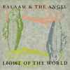 Balaam & The Angel* - Light Of The World