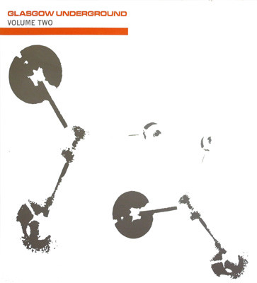 Glasgow Underground Volume Two (1999, CD) - Discogs