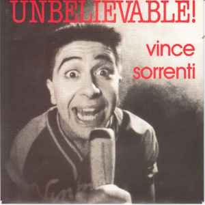 Vince Sorrenti - Unbelievable! album cover