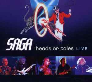 Saga (3) - Heads Or Tales Live