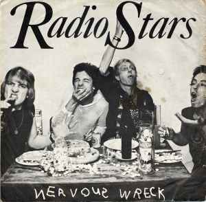 Radio Stars - Nervous Wreck album cover