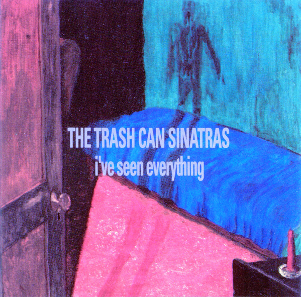 I´ve Seen 〜/ The Trash Can Sinatras【LP】-