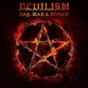 Devilism - DaY-Mar & Drokz