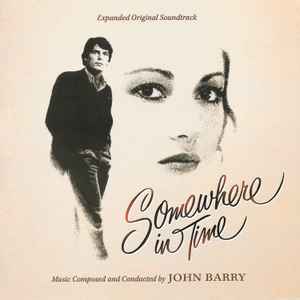 John Barry – Somewhere In Time (Expanded Original Soundtrack) (2021, CD) -  Discogs