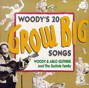 Woody Guthrie - Woody's 20 Grow Big Songs album cover