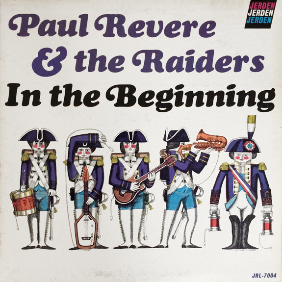 Paul Revere & The Raiders – In The Beginning (1966, Vinyl) - Discogs
