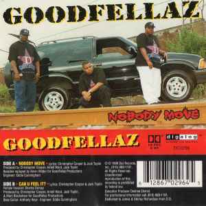 Goodfellaz – Nobody Move (1996, Cassette) - Discogs